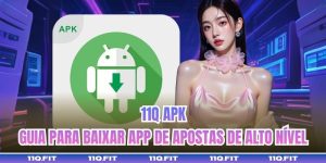 11Q APK – Guia Para Baixar App De Apostas De Alto Nível
