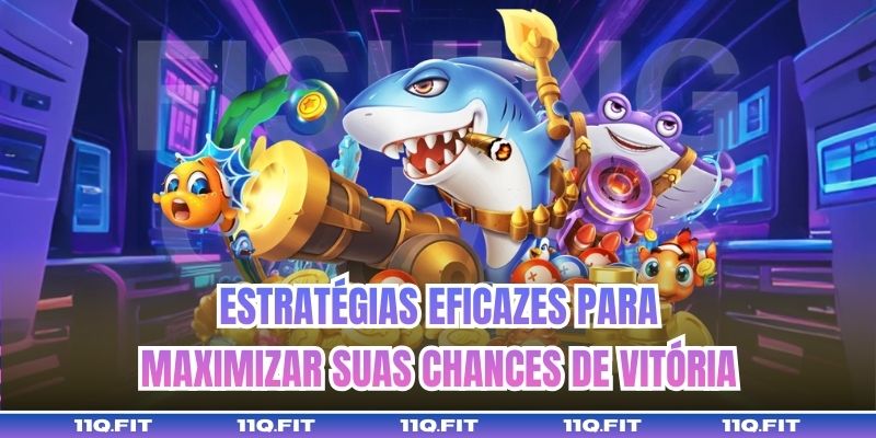 Estratégias Eficazes para Maximizar suas Chances de Vitória