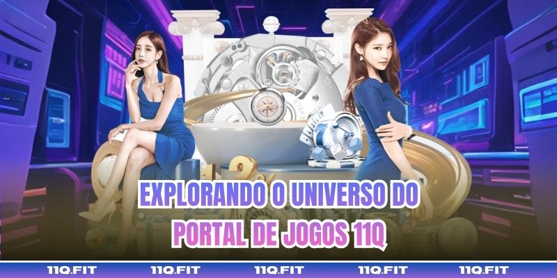 Explorando o Universo do Portal de Jogos 11Q
