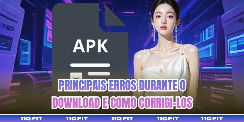 Principais Erros Durante o Download e Como Corrigi-los